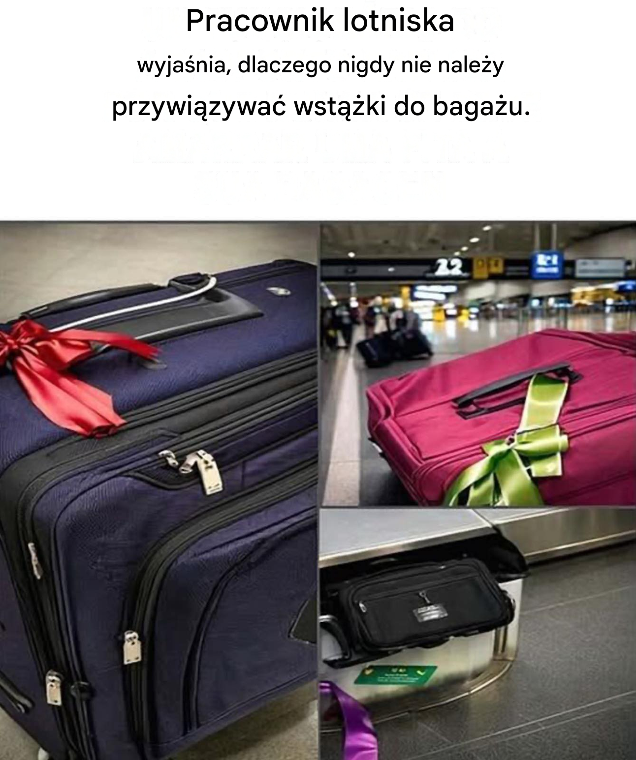 Pracownik lotniska wyjaśnia, dlaczego nigdy nie należy przywiązywać wstążki do bagażu.