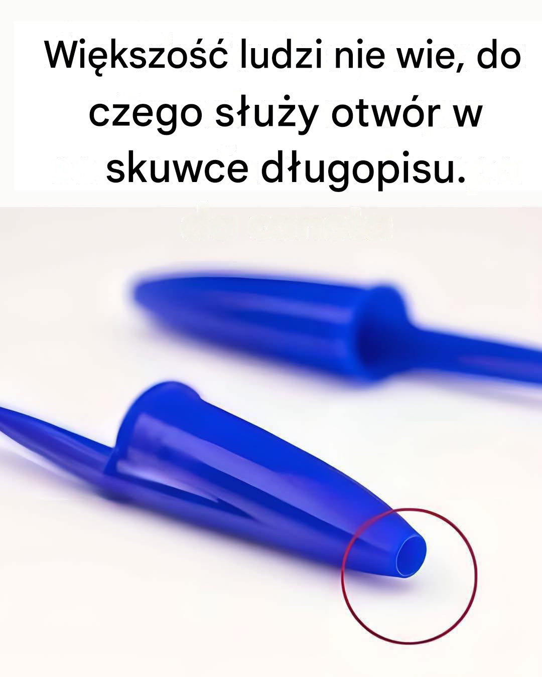 Czy wiesz do czego służy otwór w skuwce długopisu?