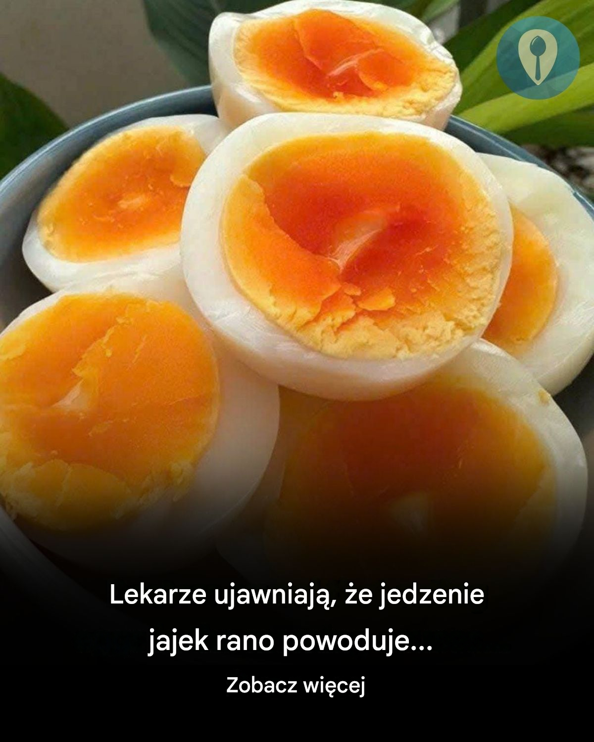 Zaskakująca prawda o codziennym jedzeniu jajek