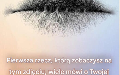 Pierwsza rzecz, którą zauważysz na tym zdjęciu, może coś powiedzieć o Twojej perspektywie
