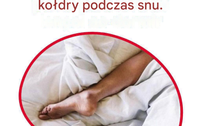 Dla tych, którzy mają zwyczaj spania z nogą wystawioną spod kołdry, dobrze jest o tym wiedzieć.